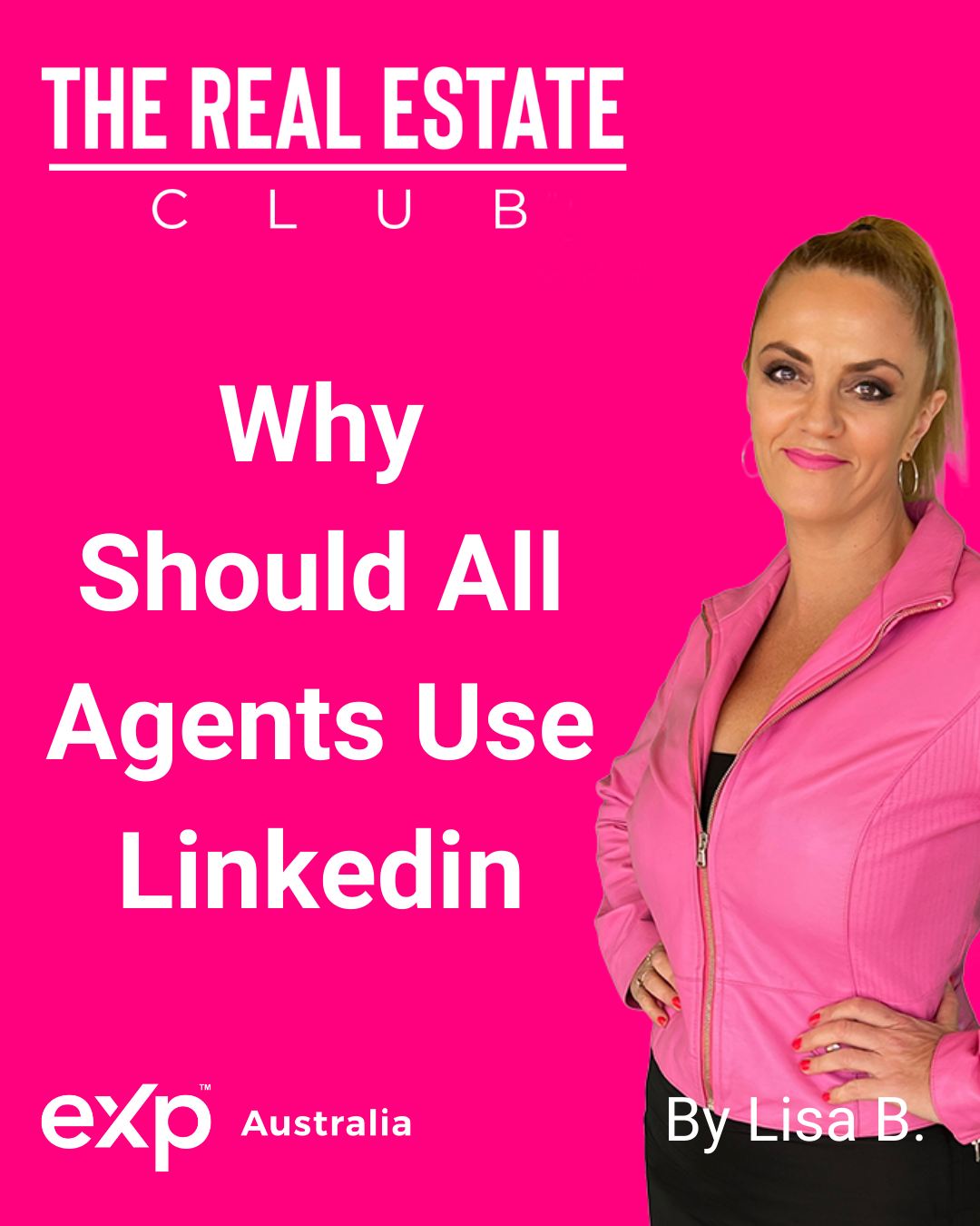 Why Should Real Estate Agents Use Linkedin The Real Estate Clubthe Real Estate Club